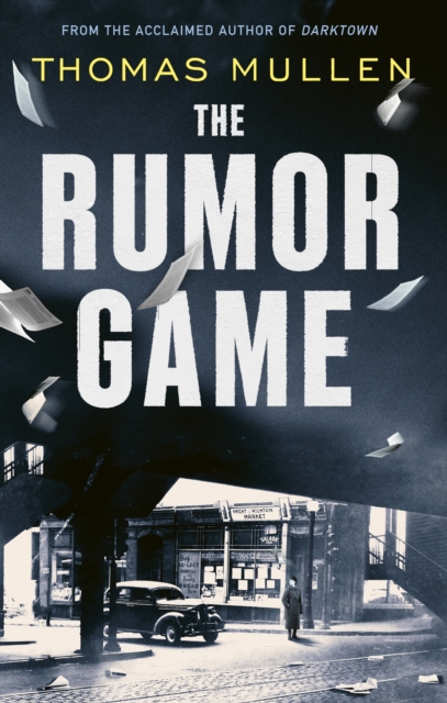 Rumor Game - Thomas Mullen