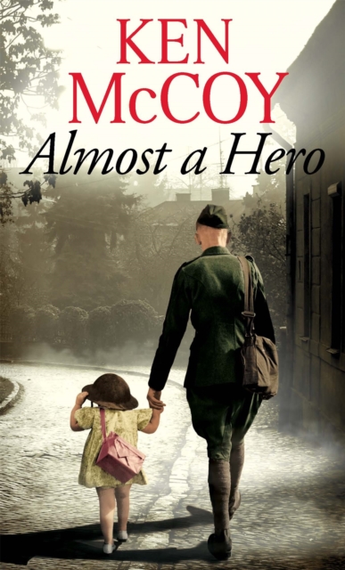 Almost a Hero - Ken Mccoy