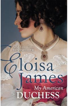 Poza produsului My American Duchess - Eloisa James