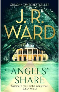 Coperta cărții 'Angels' Share - J. R. Ward'