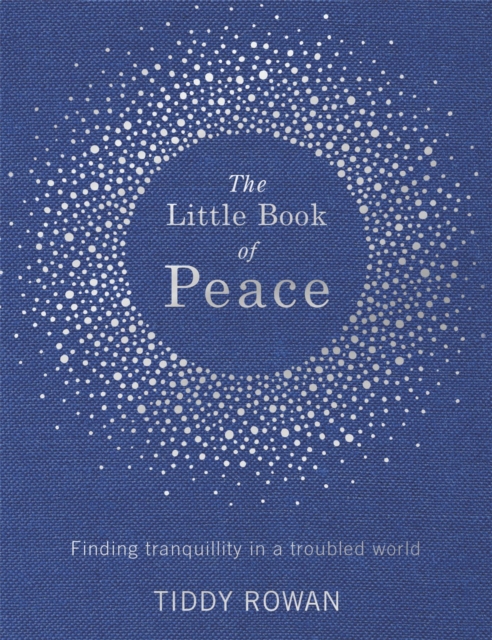 Little Book of Peace - Tiddy Rowan