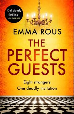 Coperta cărții 'The Perfect Guests - Emma Rous'