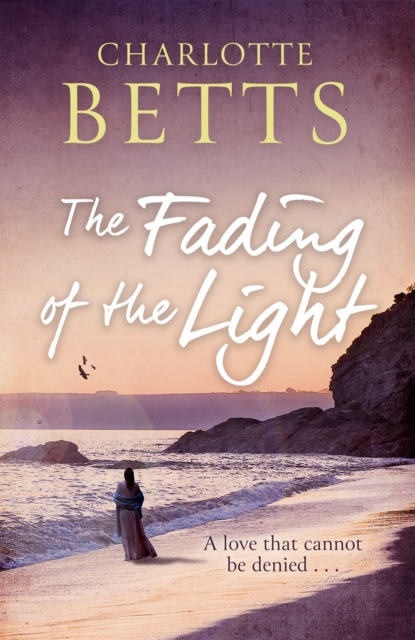 Fading of the Light - Charlotte Betts