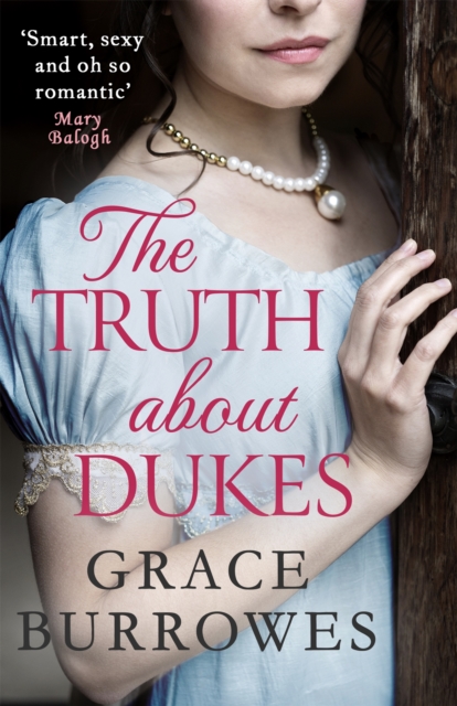 Truth About Dukes - Grace Burrowes