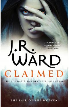 Coperta cărții 'Claimed - J. R. Ward'