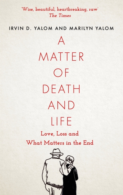 Matter of Death and Life - Irvin|yalom Yalom