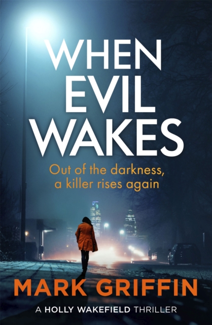 When Evil Wakes - Mark Griffin