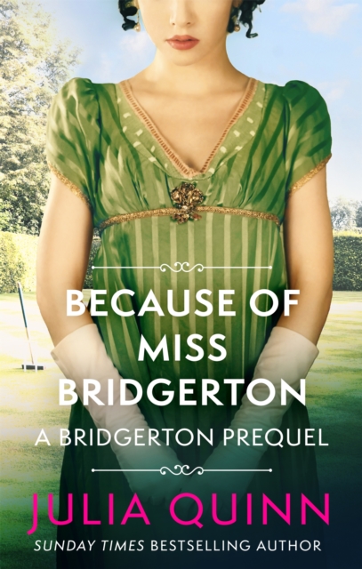 Because of Miss Bridgerton - Julia Quinn