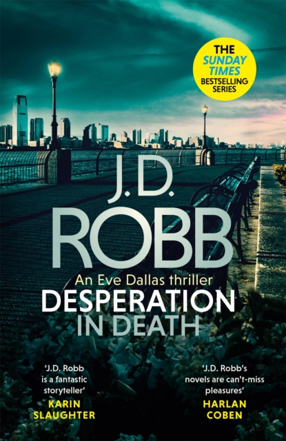 Desperation in Death: An Eve Dallas thriller (In Death 55) - J. D. Robb