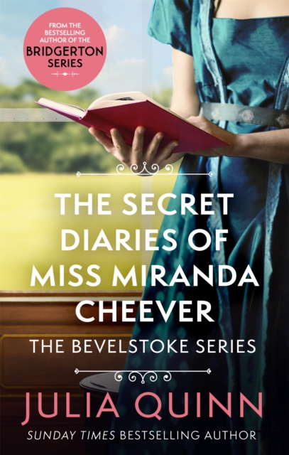 Secret Diaries Of Miss Miranda Cheever - Julia Quinn