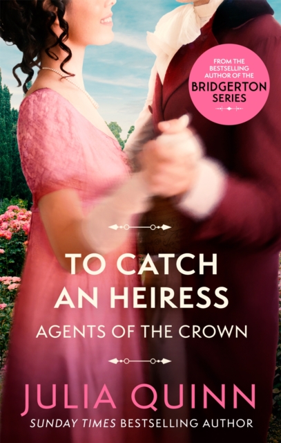 To Catch An Heiress - Julia Quinn