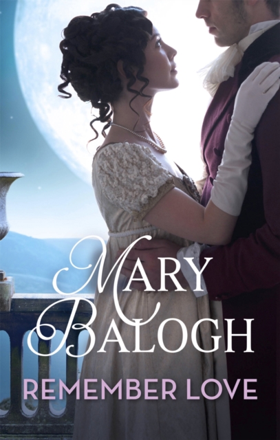 Remember Love - Mary Balogh