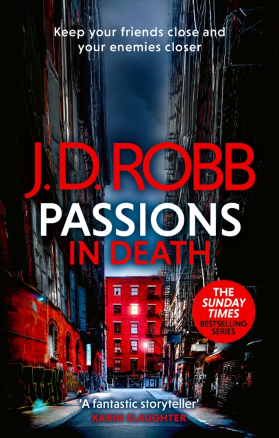 Passions in Death: An Eve Dallas thriller (In Death 59) - J. D. Robb