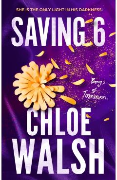 Coperta cărții 'Saving 6 - Chloe Walsh'