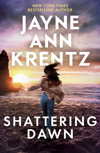 Shattering Dawn - Jayne Ann Krentz