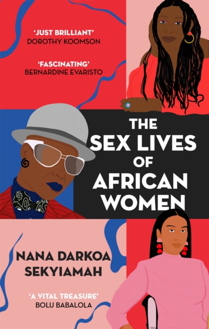 Sex Lives of African Women - Nana Darkoa Sekyiamah