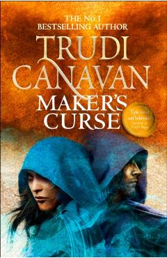 Coperta cărții 'Maker's Curse - Trudi Canavan'