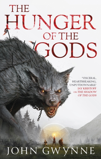 Hunger of the Gods - John Gwynne