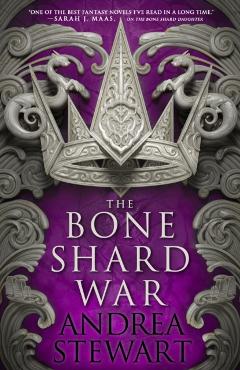 Coperta cărții 'Bone Shard War - Andrea Stewart'