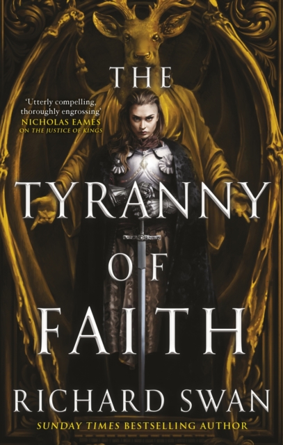 Tyranny of Faith - Richard Swan