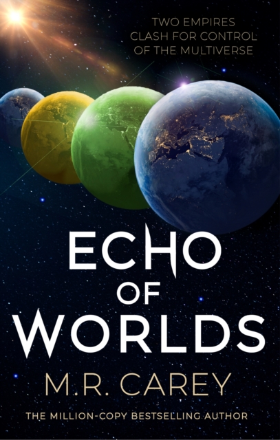 Echo of Worlds - M. R. Carey