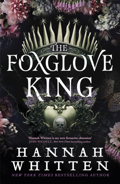 Foxglove King - Hannah Whitten