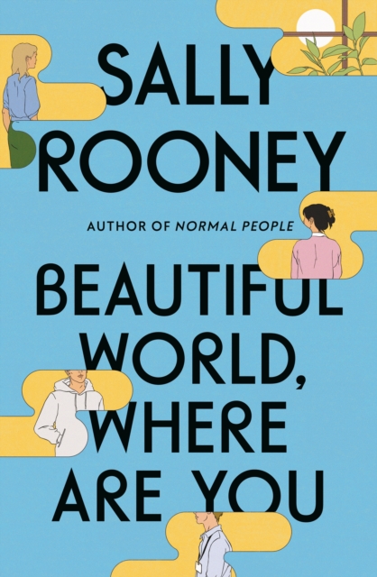 Beautiful World, Where Are You - Sally Rooney