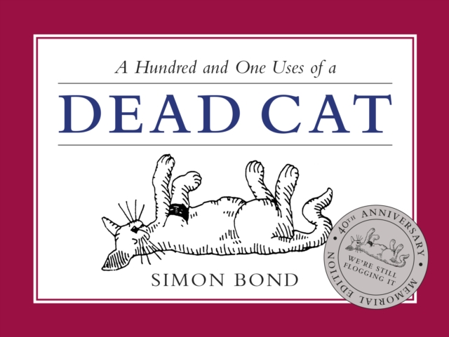 101 Uses of a Dead Cat - 