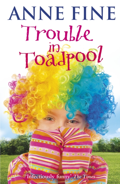 Trouble in Toadpool - Anne Fine