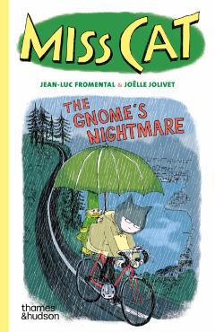 Miss Cat: The Gnome’s Nightmare - Jean-luc Fromental