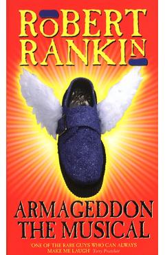 Coperta cărții 'Armageddon: The Musical - Robert Rankin'