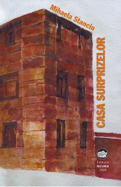 Coperta cărții 'Casa surprizelor - Mihaela Stanciu'