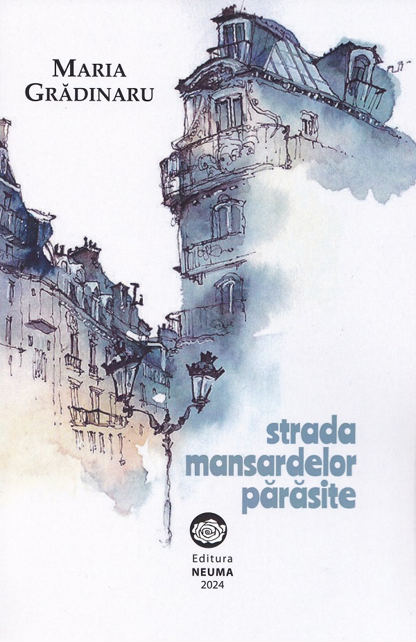 Strada mansardelor parasite - Maria Gradinaru