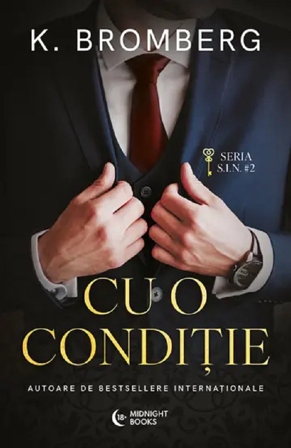 Cu o conditie. Seria S.I.N. Vol.2 - K. Bromberg