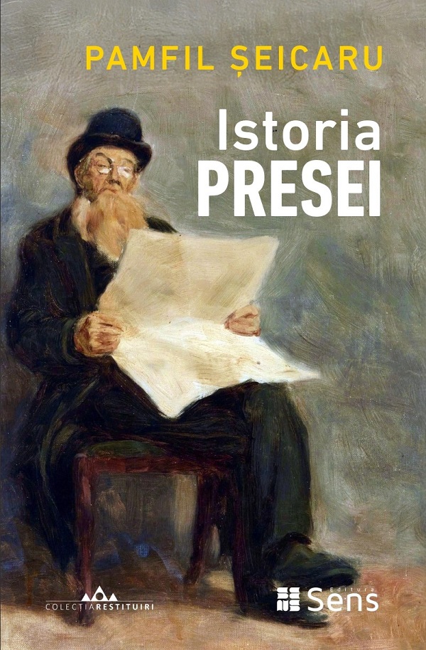 Istoria presei - Pamfil Seicaru