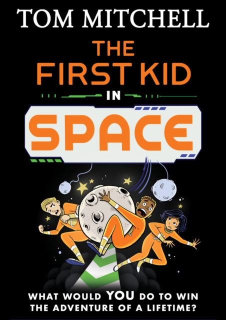 First Kid in Space - Tom Mitchell