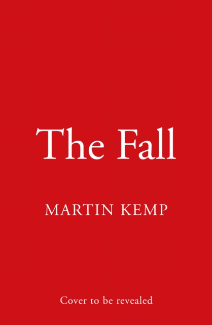 Fall - Martin Kemp