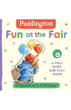 Coperta cărții 'Paddington: Fun at the Fair - Michael Bond'