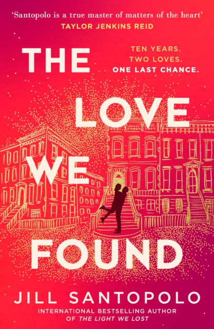 Love We Found - Jill Santopolo