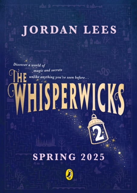 Whisperwicks: The Impossible Trials - Jordan Lees
