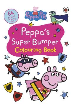 Coperta cărții 'Peppa Pig: Peppa’s Super Bumper Colouring Book -'