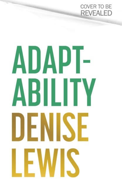 Adaptability - Denise Lewis