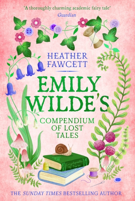 Emily Wilde's Compendium of Lost Tales. Emily Wilde #3 - Heather Fawcett