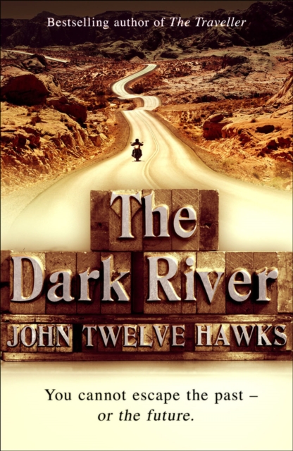 Dark River - John Twelve Hawks