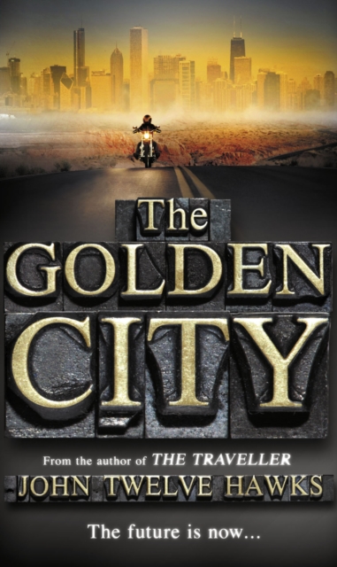 Coperta cărții 'Golden City - John Twelve Hawks'