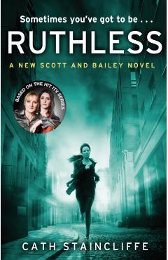Coperta cărții 'Ruthless - Cath Staincliffe'