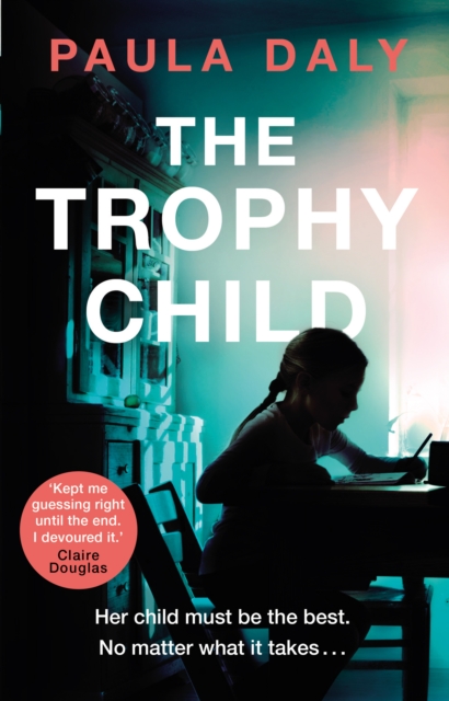 Trophy Child - Paula Daly