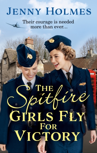 Spitfire Girls Fly for Victory - Jenny Holmes