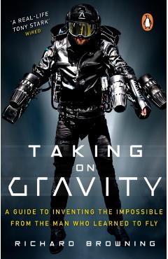 Coperta cărții 'Taking on Gravity - Richard Browning'