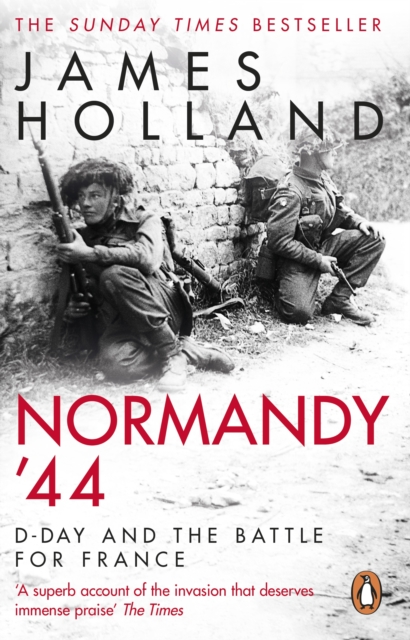 Normandy ?44 - James Holland